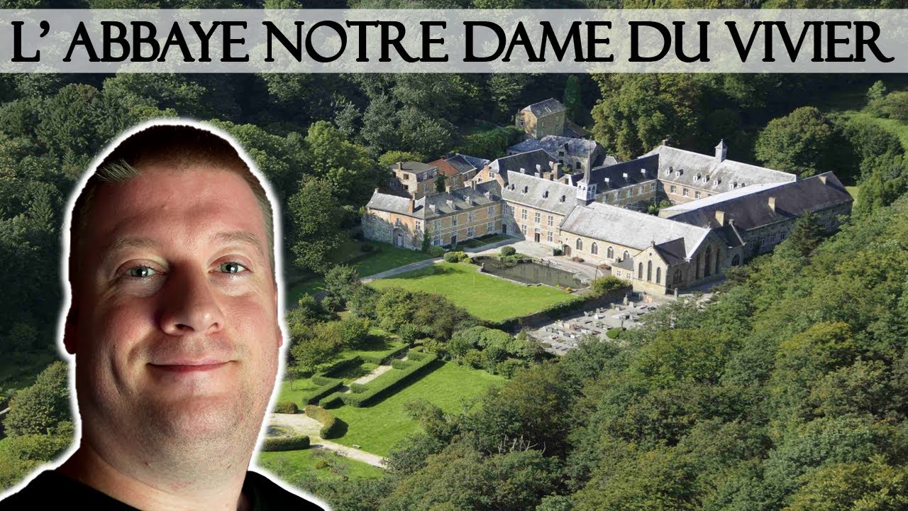 L'abbaye Notre Dame du Vivier