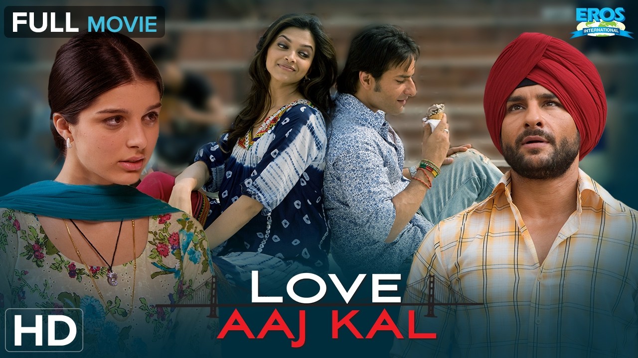 Love Aaj Kal Full Movie | लव आज कल | Superhit Romantic Movie | Saif Ali Khan, Deepika Padukone (HD)