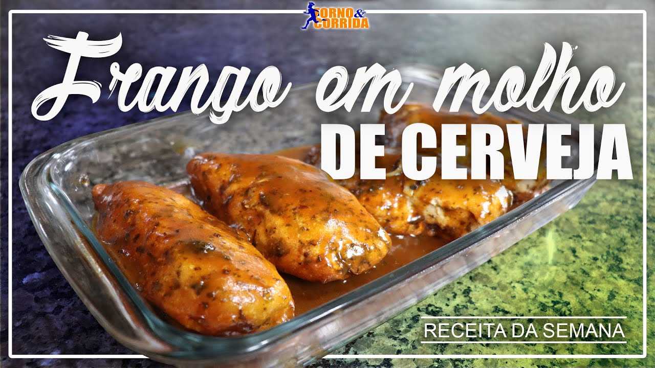 FRANGO EM MOLHO DE CERVEJA Sem Segredos &ndash; Muito F&aacute;cil de Preparar