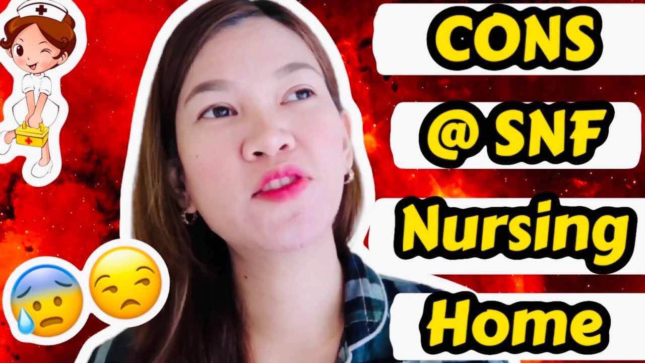 CONS of Working in SKILLED NURSING FACILITY/ NURSING HOME PArt 2 / 2022 JHAMLI
