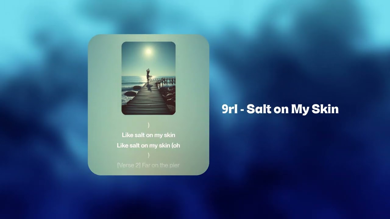 9rl - Salt on My Skin | liquid drum and bass