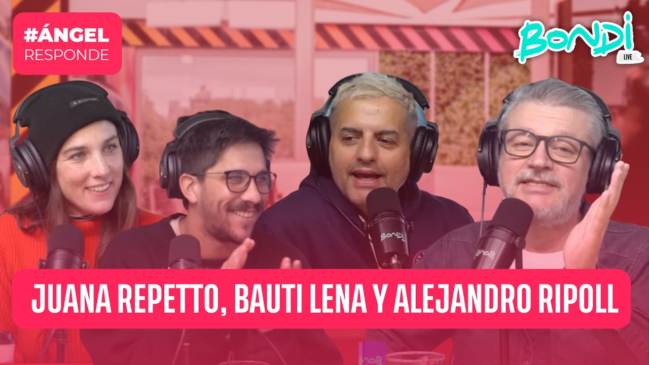 JUANA REPETTO, BAUTI LENNA Y ALEJANDRO RIPOLL | ANGEL RESPONDE 04/07