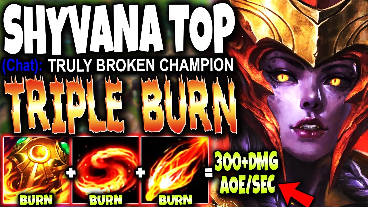 This TRIPLE 300+ AOE 🔥 DMG/SEC  BURN SHYVANA Top Lane Build IS WAY TOO BROKEN for League of legends