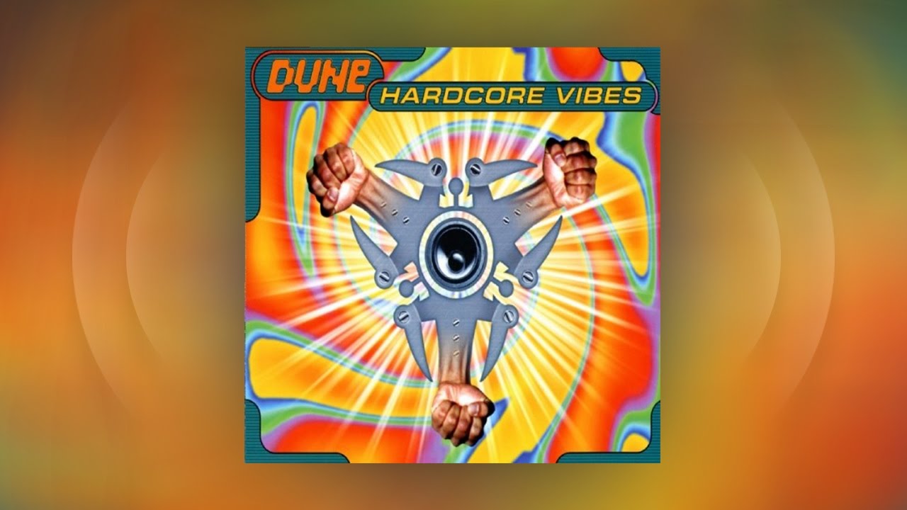 Dune - Hardcore Vibes (Official Audio)