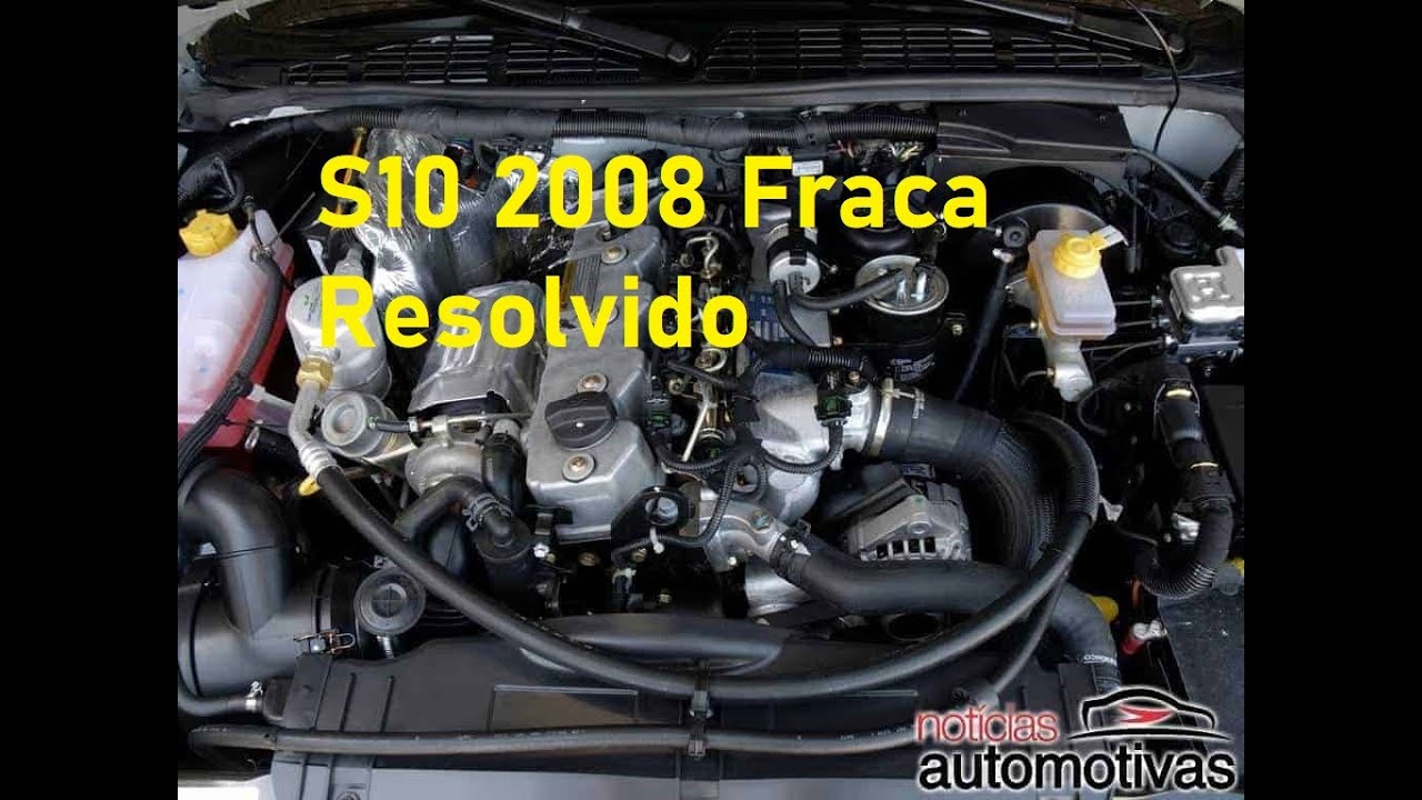 s10 2008 fraca,solução rapida!