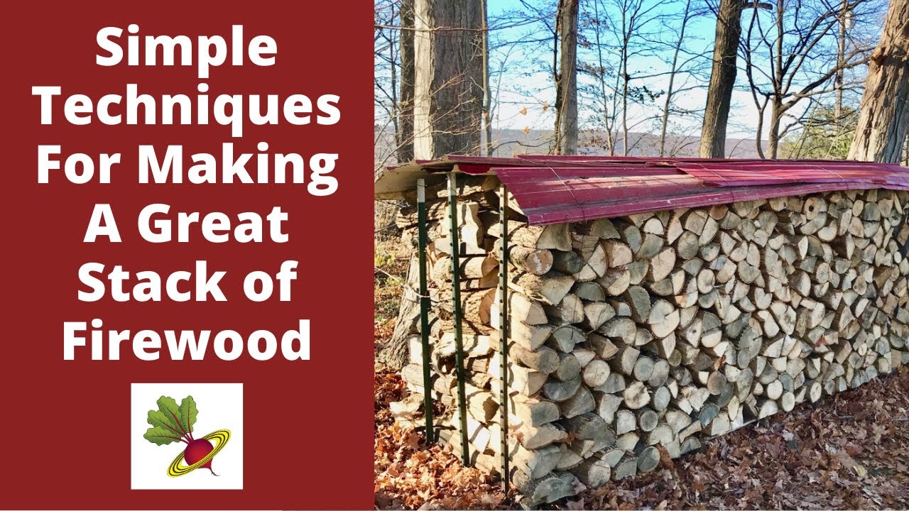 How To Make A Great Stack of Firewood