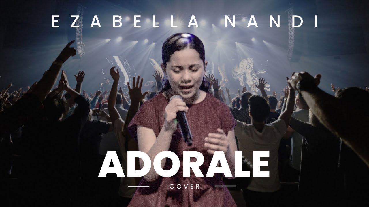 Adorale - 𝑬𝒛𝒂𝒃𝒆𝒍𝒍𝒂 Nandi (Cover)