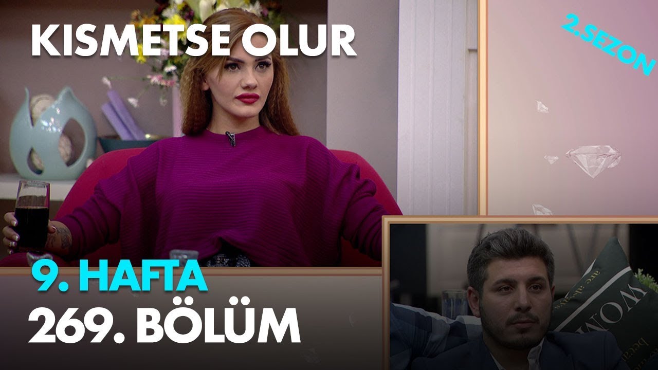 Kısmetse Olur 9. Hafta 269. Bölüm - Full Bölüm