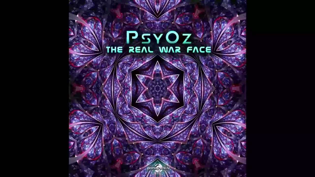 PsyOz - The Real War Face