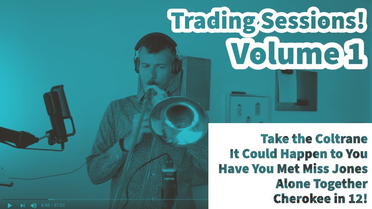 Trading Sessions Vol. 1 Trade with Nick on F Blues, It Could Happen to You, Cherokee, and more!