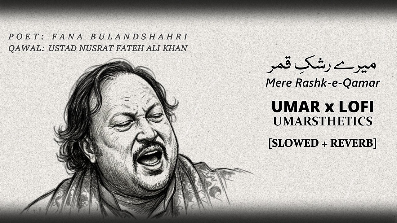 Mere Rashke Qamar - Lofi Remix | Slowed + Reverb | Relaxing Vibes | Lyrics | Umar x Lofi