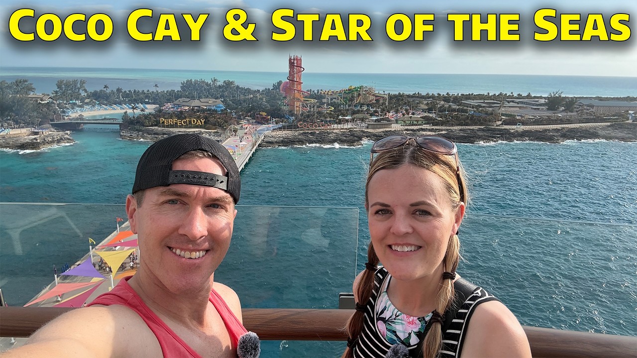 A Mostly Perfect Day At Coco Cay & On The Star of the Seas - Day 2 - Royal Caribbean 2026