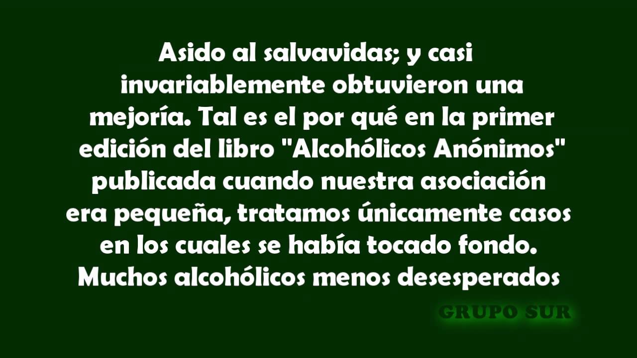 AA grupo sur DOCE PASOS    PRIMER PASO COMPLETO