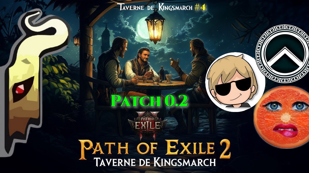 [PoE2] Taverne de  Kingsmarch (#4) Podcast Path of Exile 2 avec Talion Risitop et Chtitou