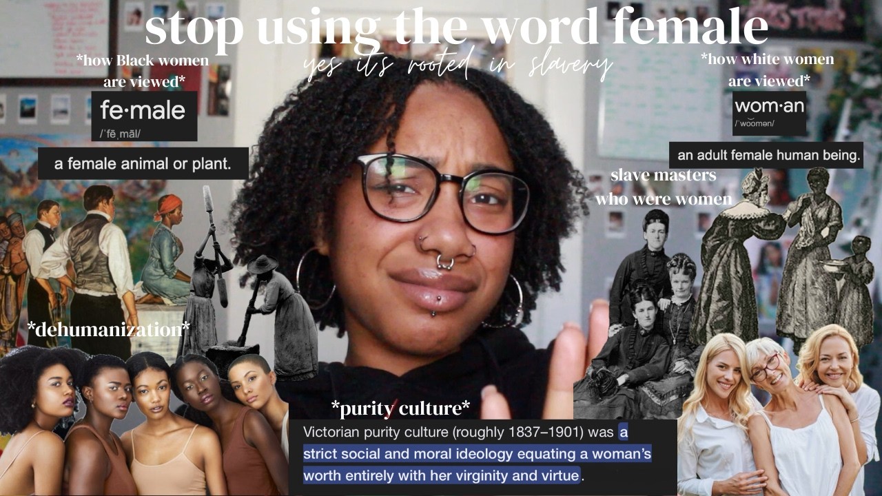 stop using the word female *yes it's rooted in slavery*