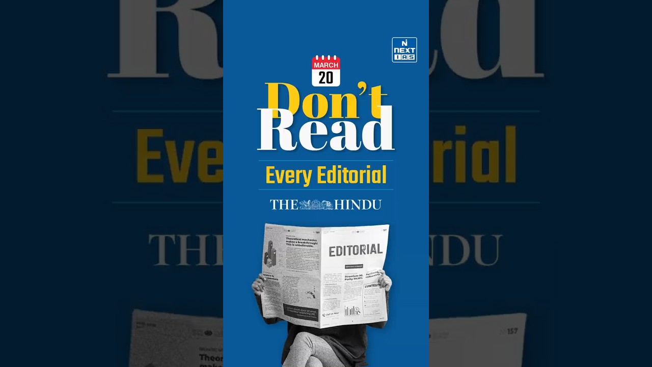 Don't Read Every Editorial | NEXT IAS