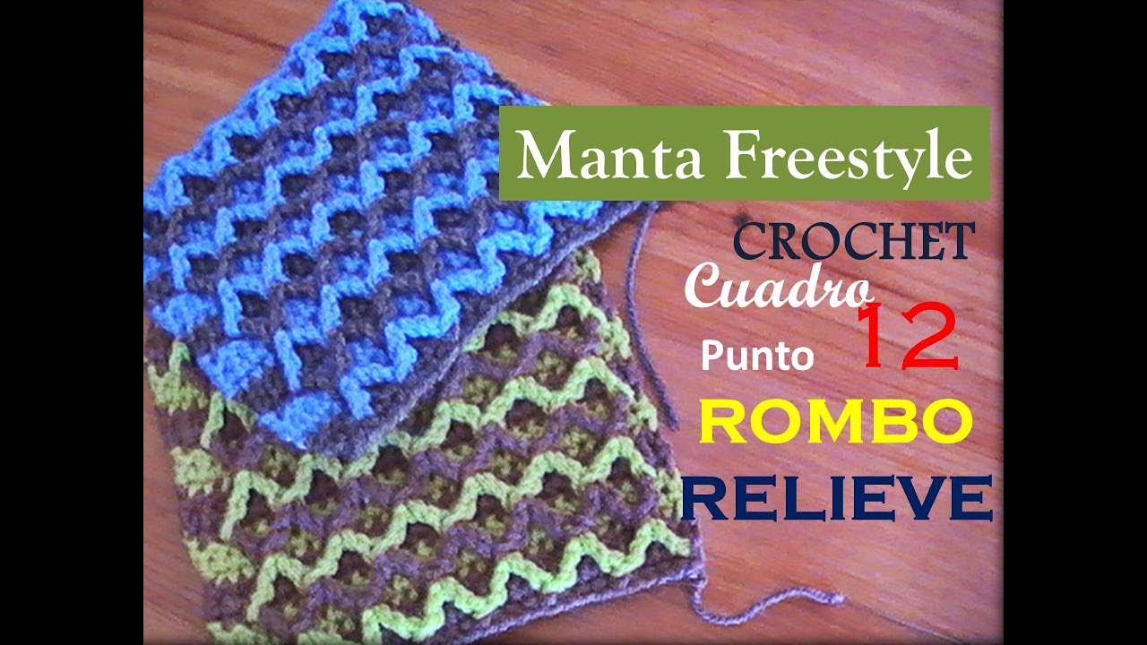 PUNTO ROMBO EN RELIEVE a crochet, cuadro 12 manta Freestyle (diestro)