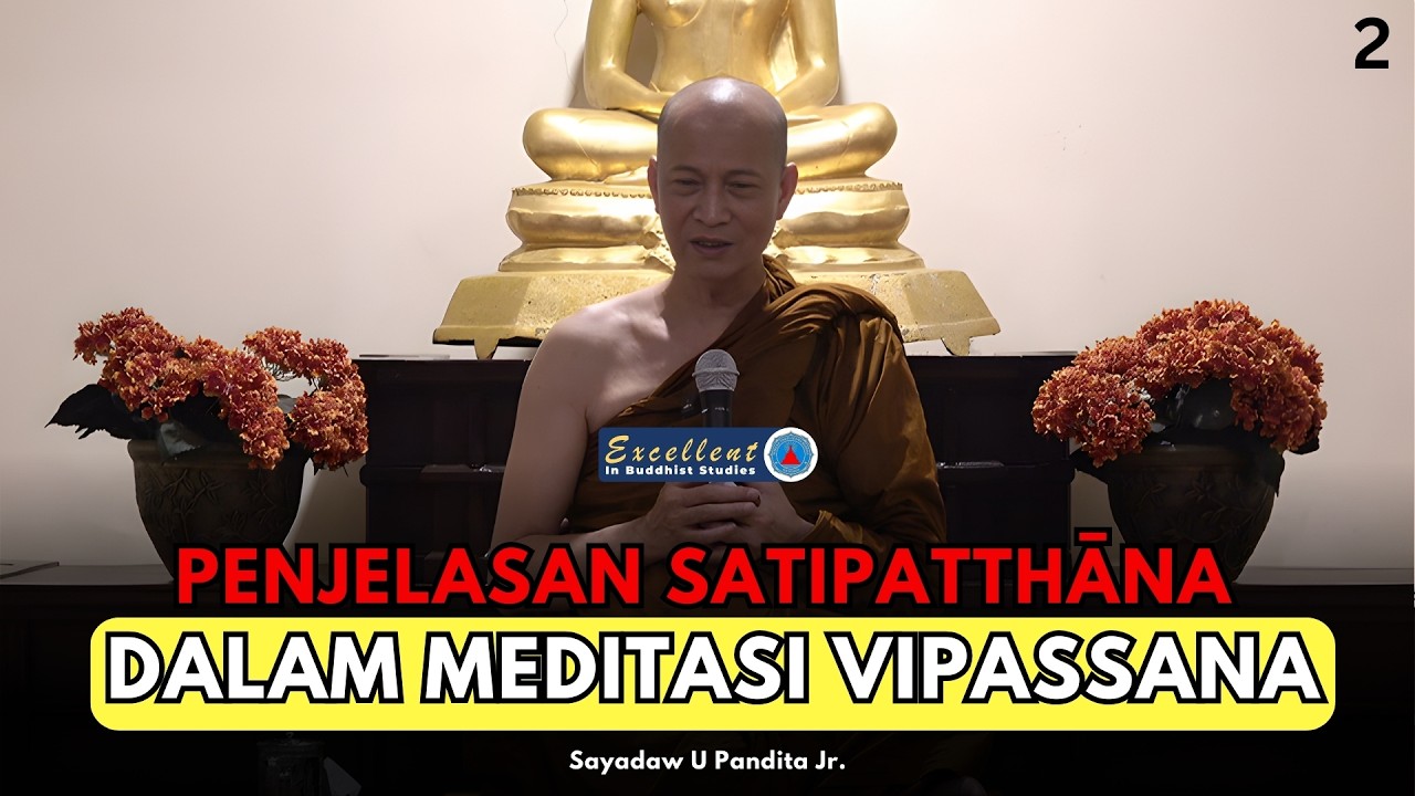 VRU (2): Ini Cara Mengetahui Objek Medtasi Vipassana secara Mendetail - Sayadaw U Pandita Jr. | DMC