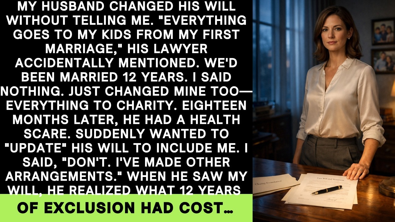 His Will Left Me Nothing. Mine Left Him Nothing. $2.7 Million To Charity. He Finally Understood....