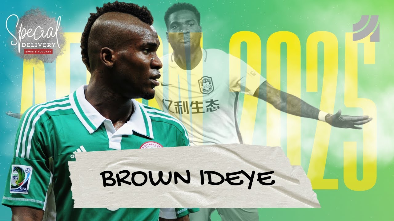 Ex-Super Eagle Brown Ideye Gets REAL About Osimhen, Iwobi & Akor | Special Delivery | E11
