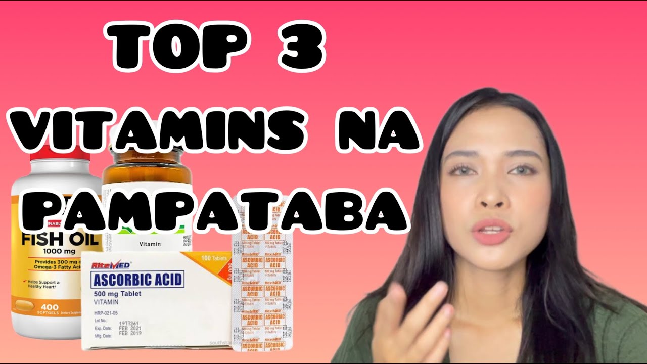 VITAMINS NA PAMPATABA (TOP 3 MOST EFFECTIVE)