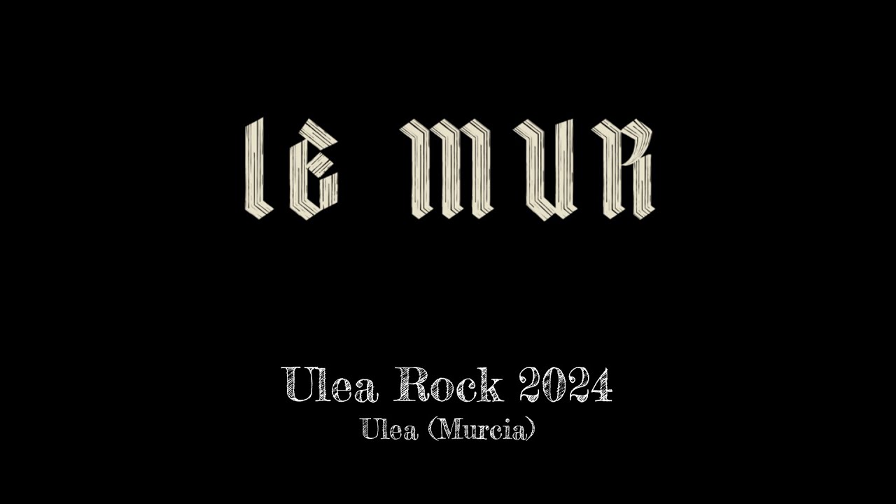 Le Mur (Ulea Rock 2024)