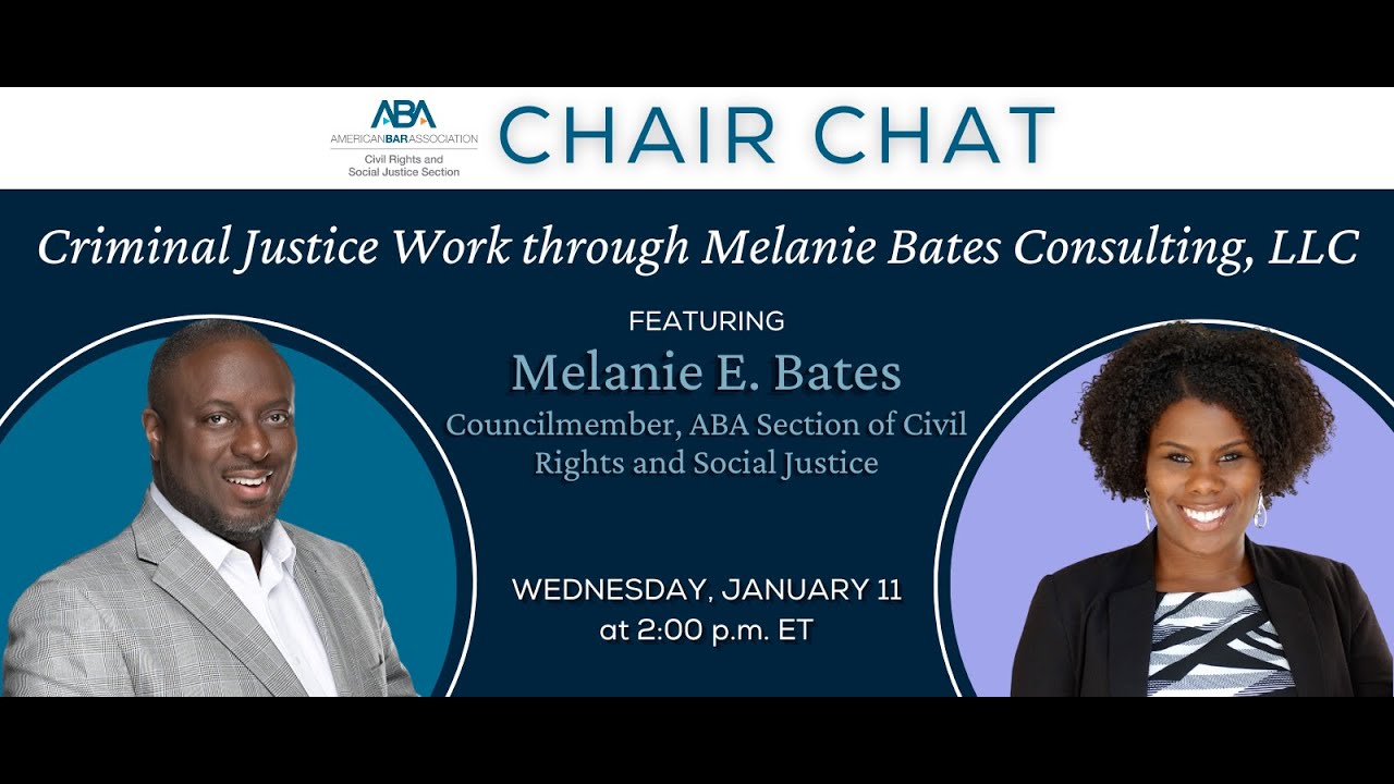 Criminal Justice Work through Melanie Bates Consulting, LLC | Chair Chat