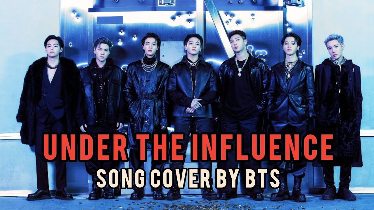 'Under the influence' song cover by BTS Members💜✨ #bts #coversong #song