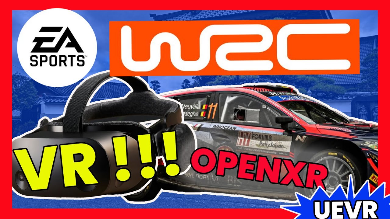 EA Sport WRC VR First UEVR Unreal Engine Test