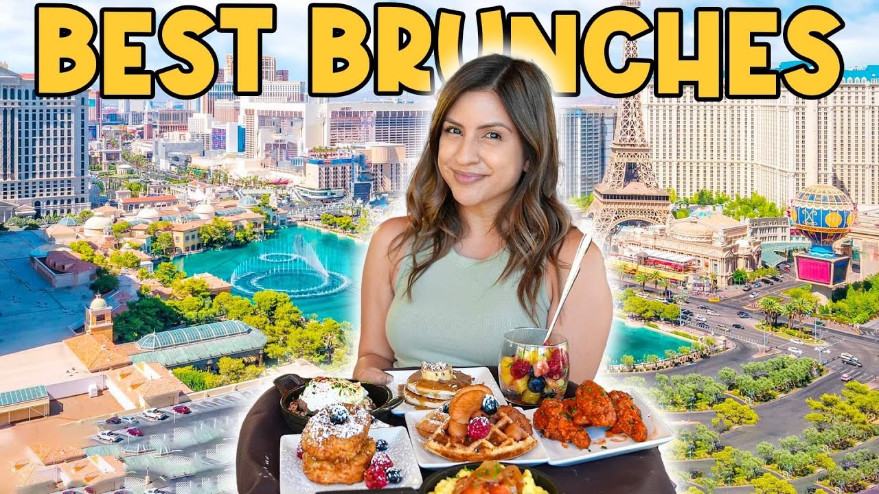 BEST BRUNCHES in Las Vegas