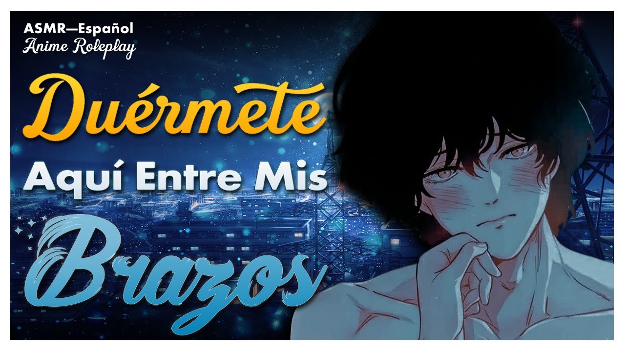 ASMR Tu Novio Cariñoso Te Ayuda a Dormir - ASMR Roleplay PARA DORMIR - ESPAÑOL.