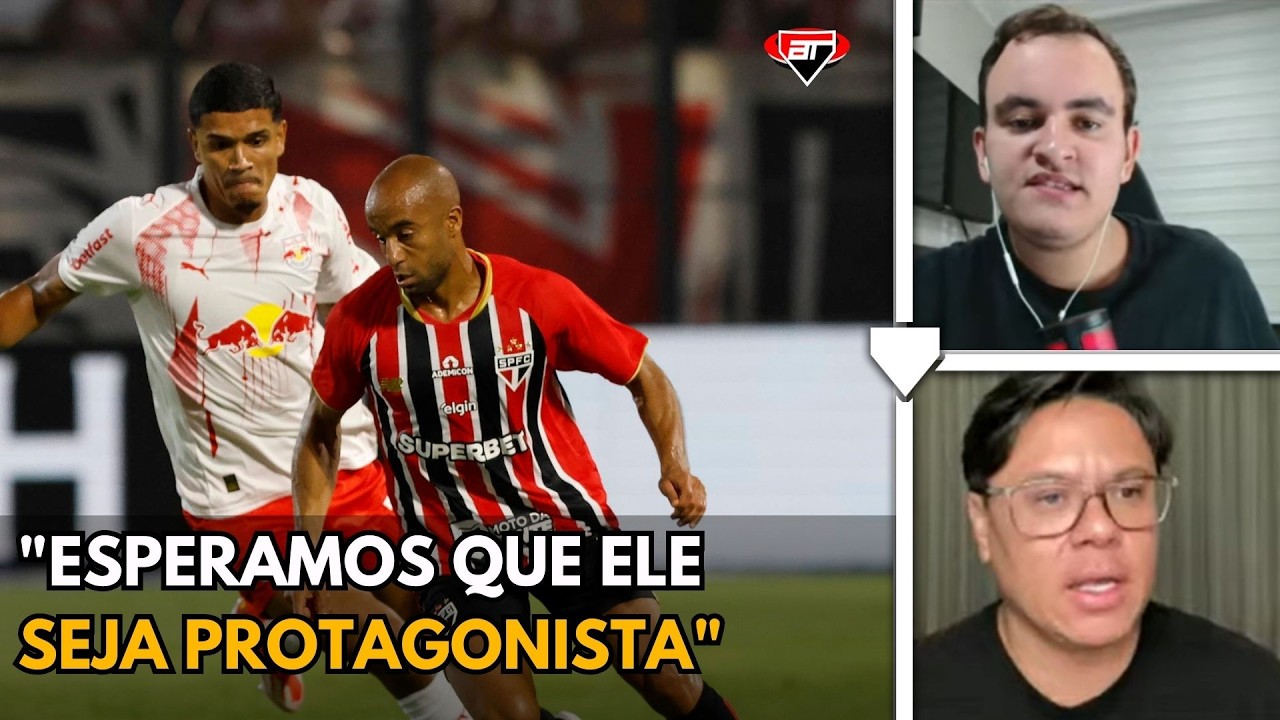 LUCAS AINDA MERECE SER TITULAR DO SÃO PAULO? RENAN, SÁ E CHACON DEBATEM