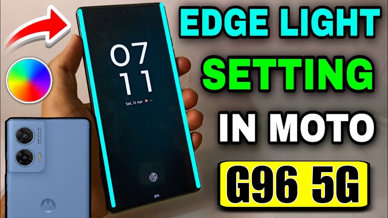 Motorola G96 5g Edge Lighting Settings | Moto G96 5g Edge Lighting | Motorola Edge Light Settings