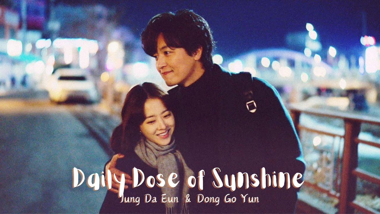 Daily Dose of Sunshine - Jung Da Eun & Dong Go Yun