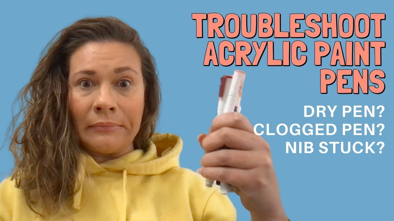 HOW TO FIX Acrylic Paint Pens that are NOT working! Trouble-Shooting for Posca and Acrylographs!