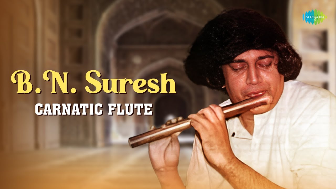 B.N Suresh - Carnatic Flute | Thillana | Varnam | Carnatic Instrumental Music | Carnatic Flute Music