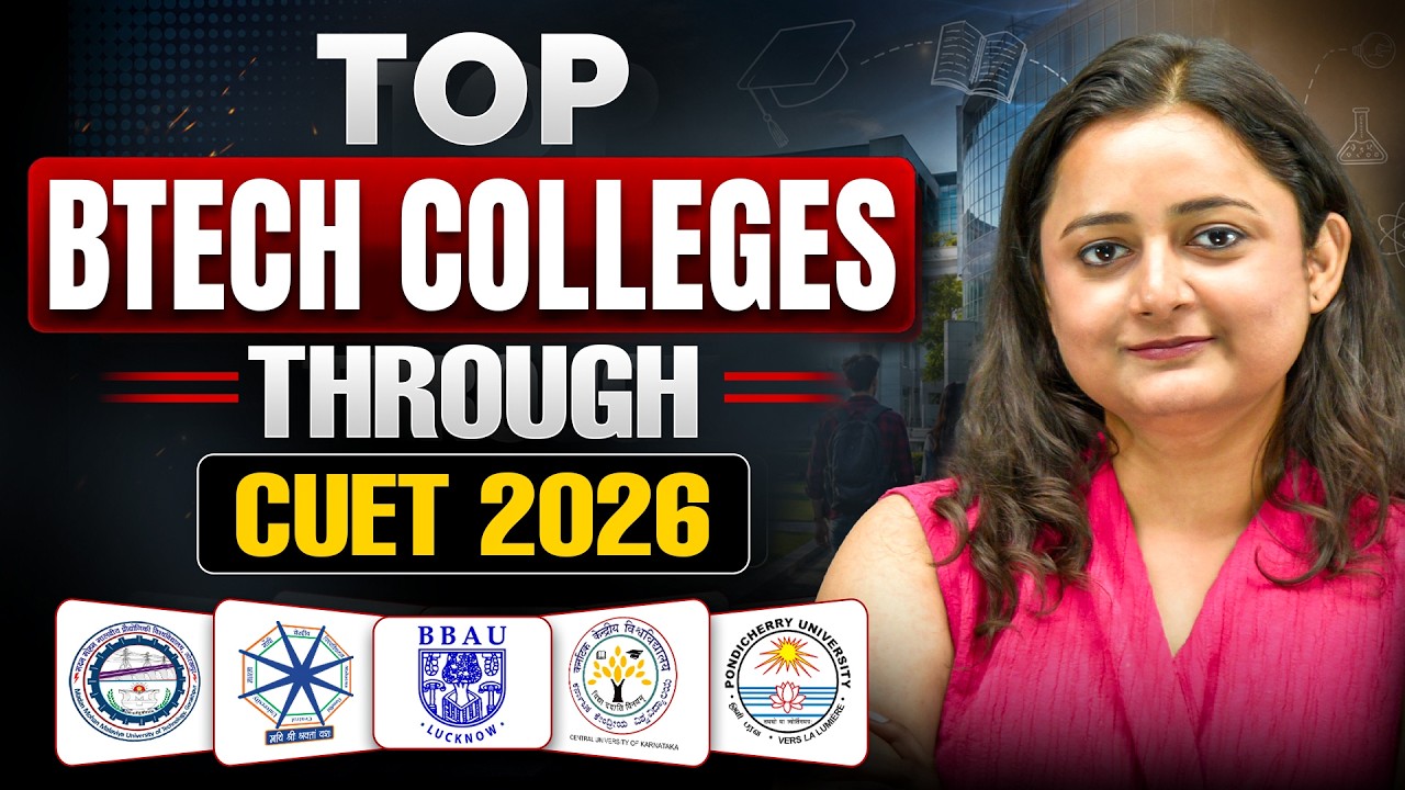 Top B.Tech Colleges Through CUET UG 2026 | Admission, Fees, Cutoff & Placements!