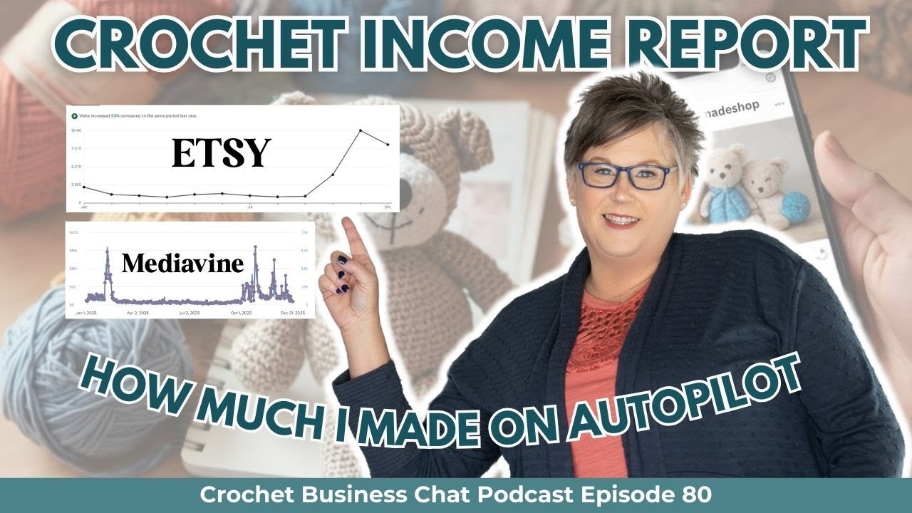 How Much I Made in my Crochet Business Last Year (Low Hustle Edition)