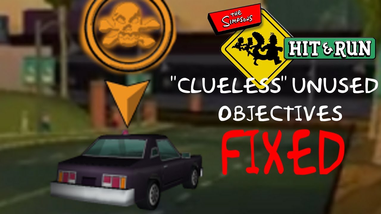The Simpsons Hit & Run - Clueless Fixed Unused Objectives Mod