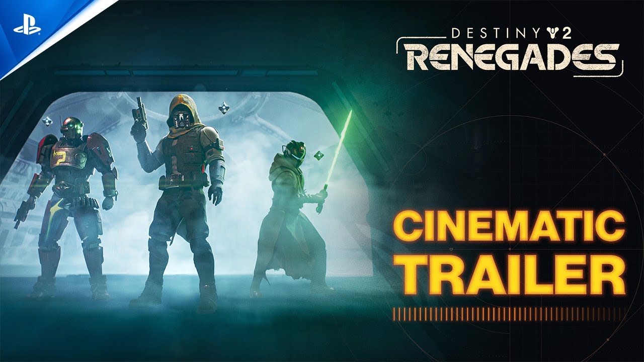 Destiny 2 - Renegades Cinematic Trailer | PS5, PS4 & PC Games