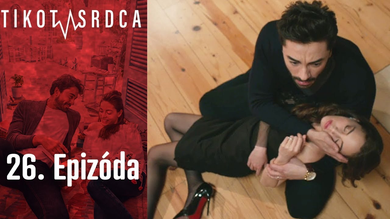 Tlkot Srdca - 26. Epizóda