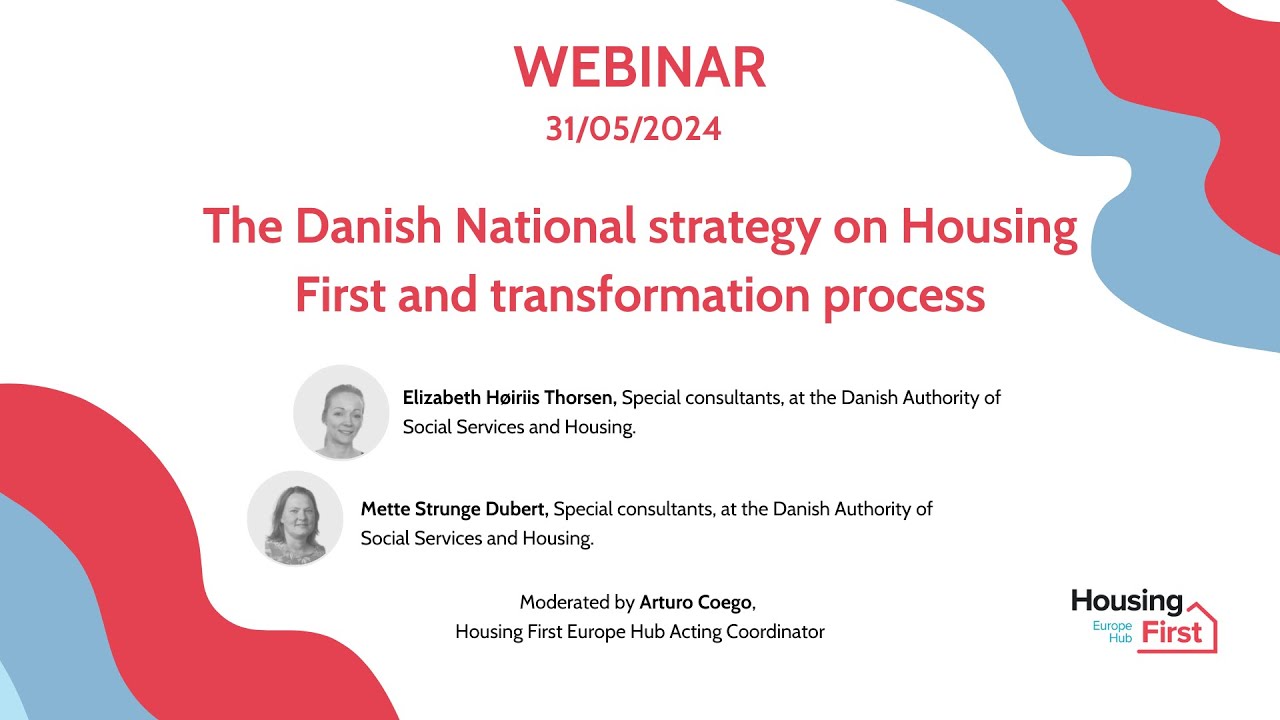 The Danish National Strategy on Housing First and transformation process