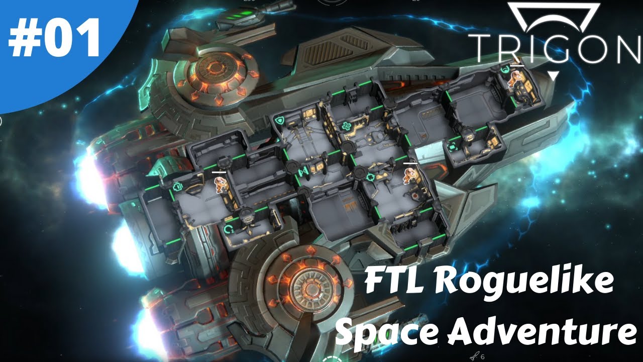 Roguelike Spaceship Adventure Inspired By FTL - Trigon: Space Story - #01 - Lets Try