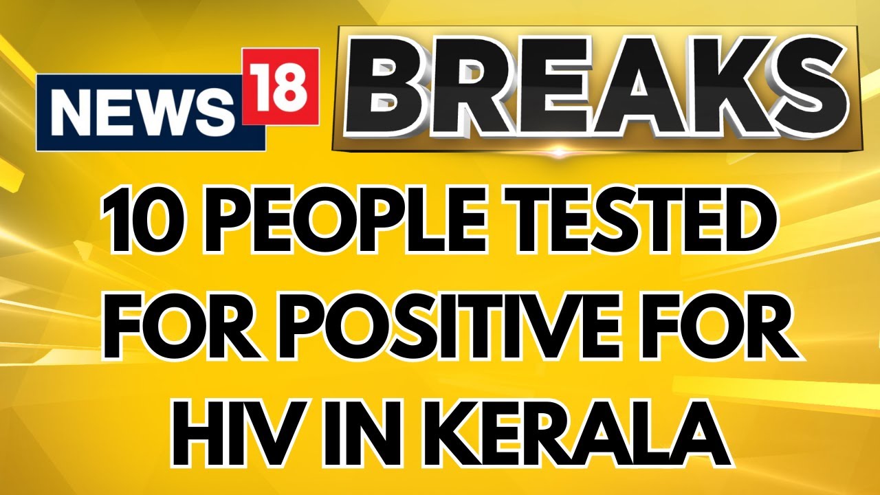 10 Suspected Drug Users in Malappuram Found HIV Positive | English News | Kerala News |  News18