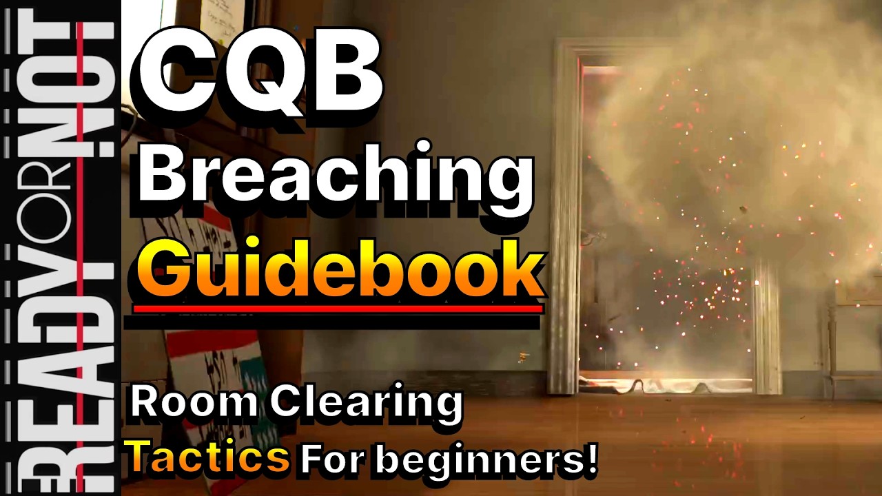Ready or not | Basic CQB Guidebook | Starting Fundamentals
