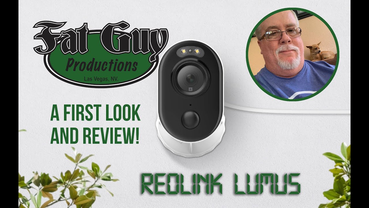 The REOlink Lumus Security Camera - A first look and review