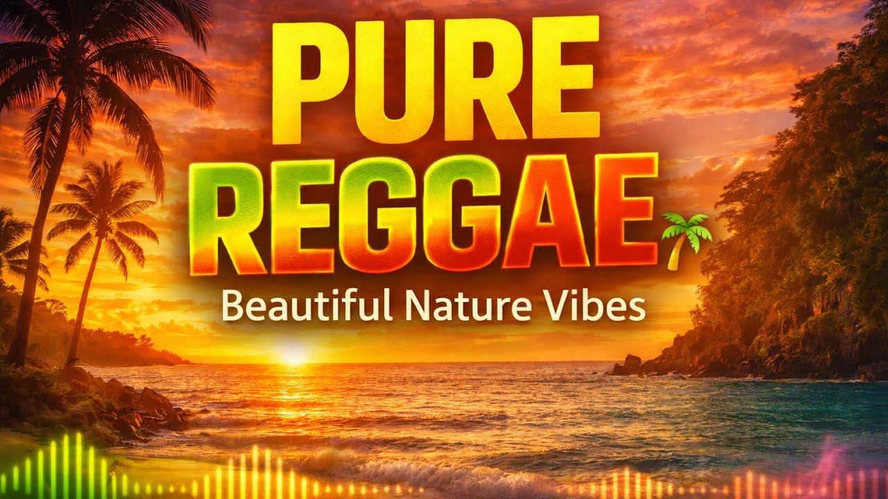 PURE REGGAE BEAT 🌴 | Relaxing Jamaican Reggae Instrumental + Beautiful Nature Scenery