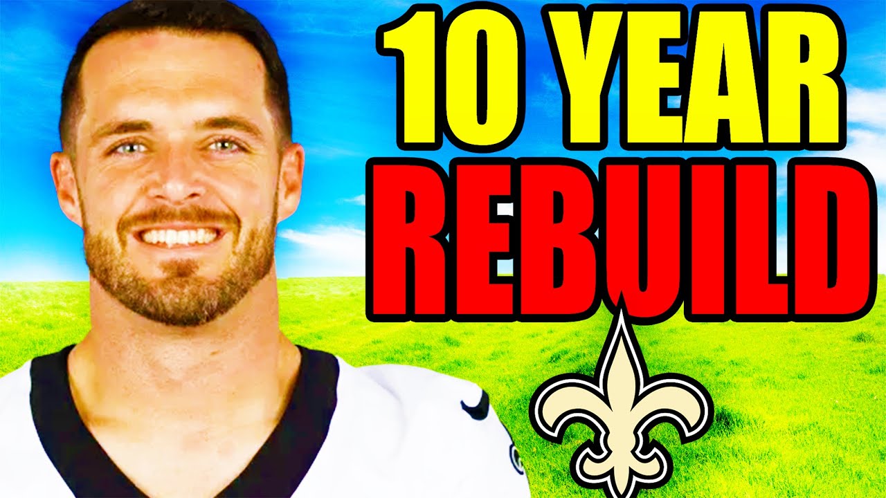 The HARDEST 10 Year Rebuild in Madden, The New Orleans Saints.