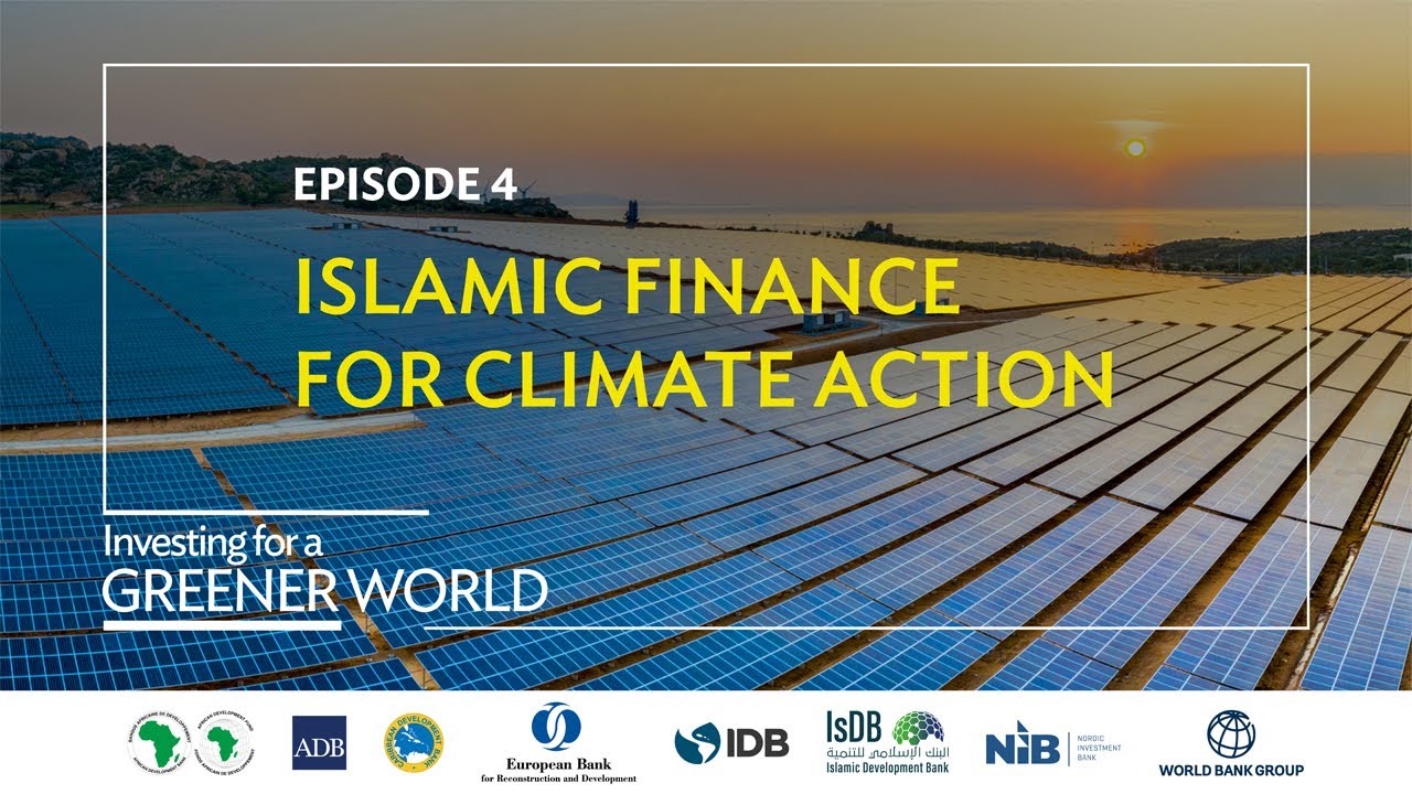 Investing for a Greener World: Islamic Finance for Climate Action