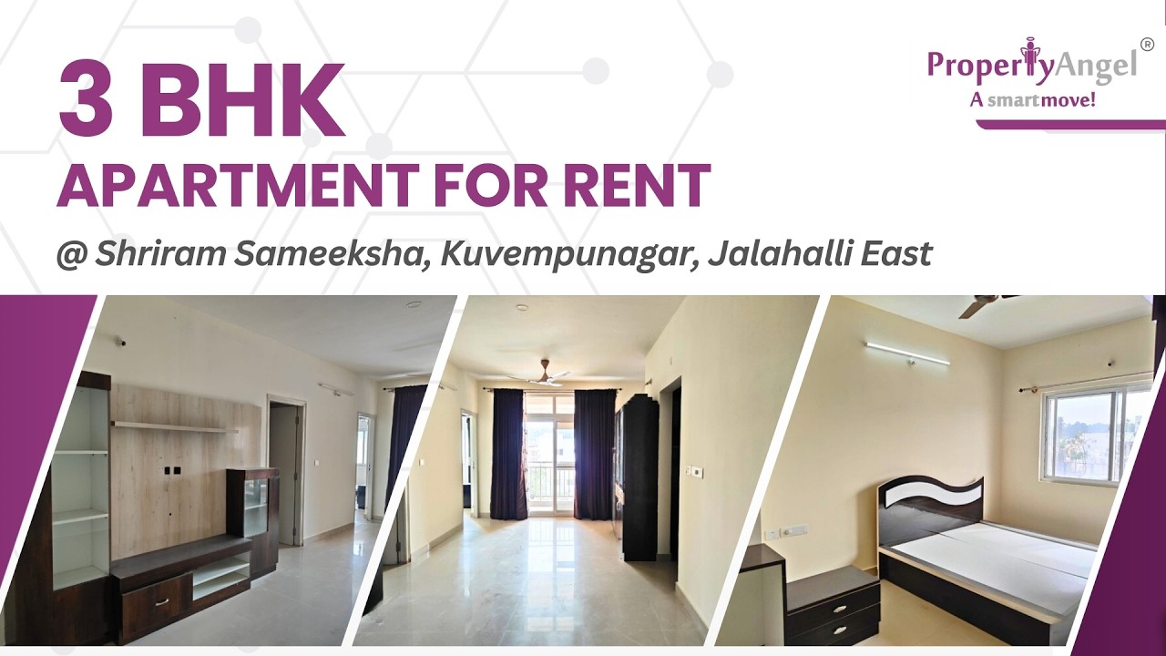 3 BHK Apartment for Rent in | Jalahalli East, Bangalore | Shriram Sameeksha | PropertyAngel (9837)